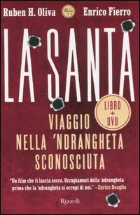 “La Santa” – in viaggio nel regno della ‘ndrangheta