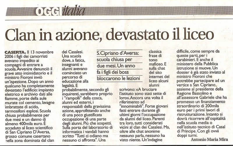 I Clan in azione, devastano il Liceo