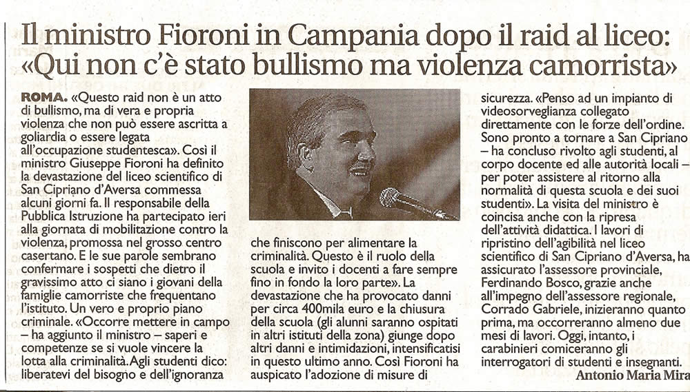 Il ministro Fioroni in Campania dopo il raid al Liceo: “Qui non c’è stato bullismo ma violenza camorrista”