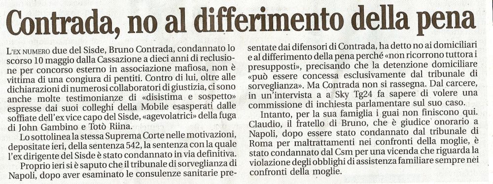 Contrada, no al differimento della pena