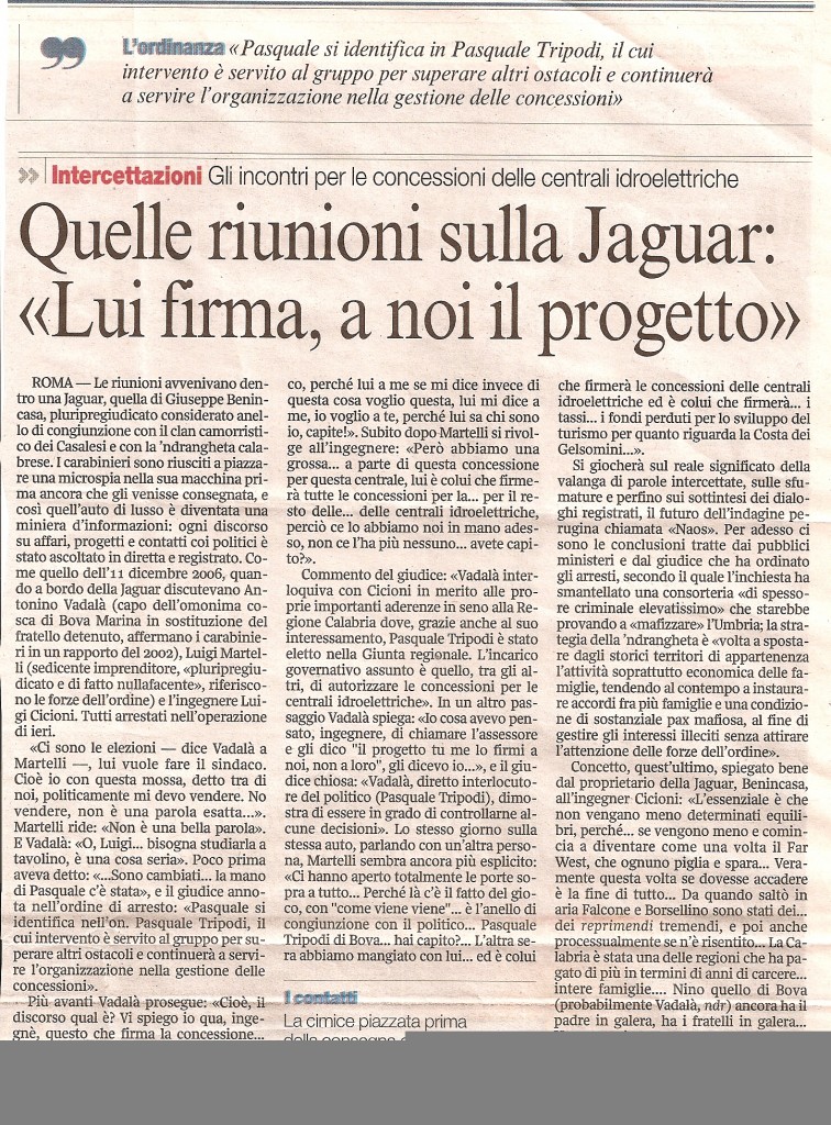 «Quelle riunioni sulla Jaguar: «lui firma, a noi il progetto»