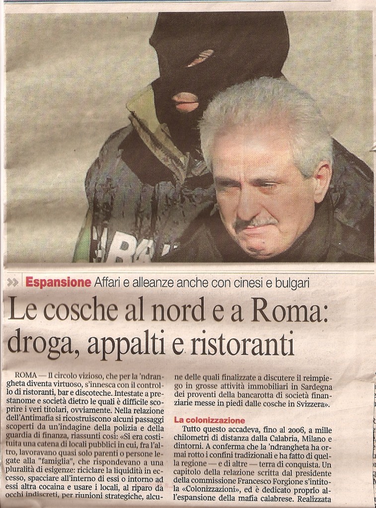 Le cosche al nord e a Roma: droga, appalti e ristoranti