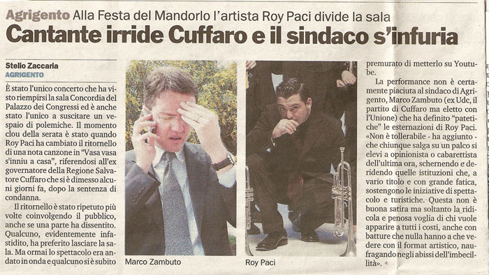 Cantante irride Cuffaro e il sindaco si infuria