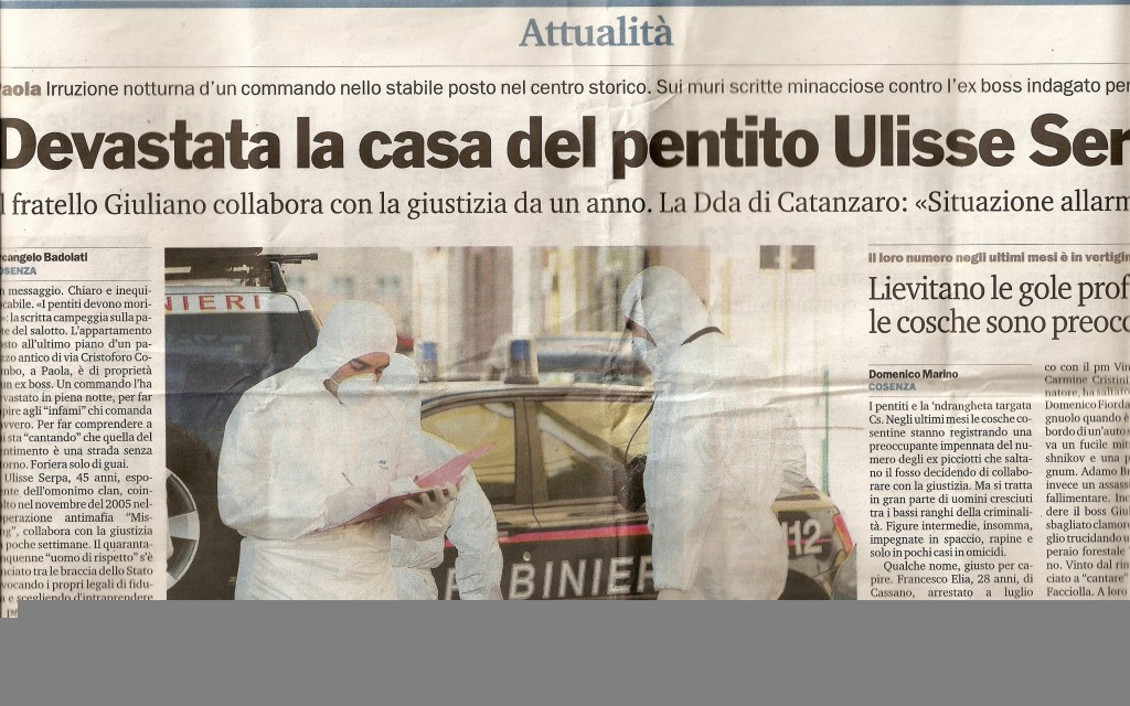 Devastata la casa del pentito Ulisse Serpa