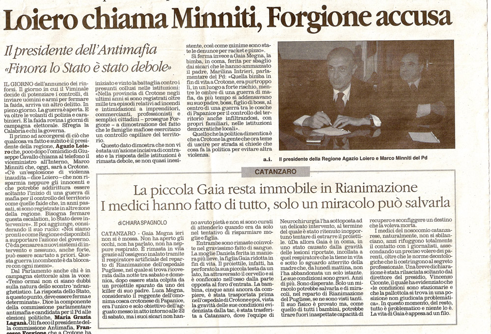 Loiero chiama Minniti, Forgione accusa