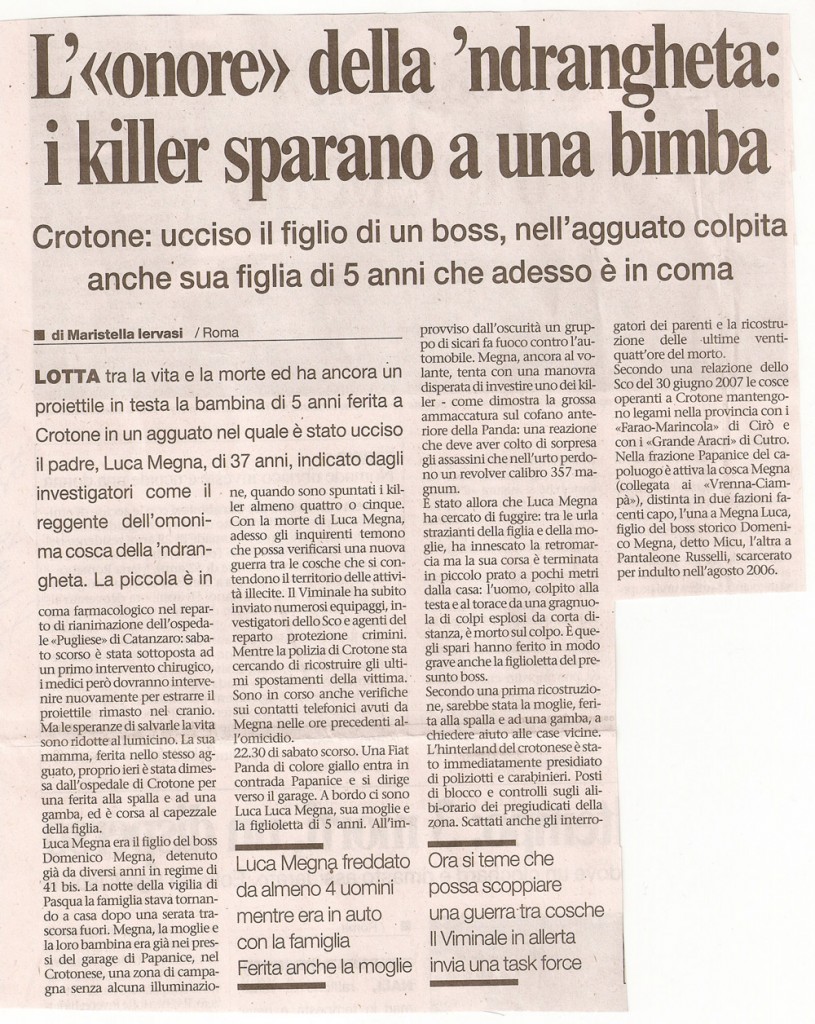L’«Onore» della ‘ndrangheta: i killer sparano a una bimba