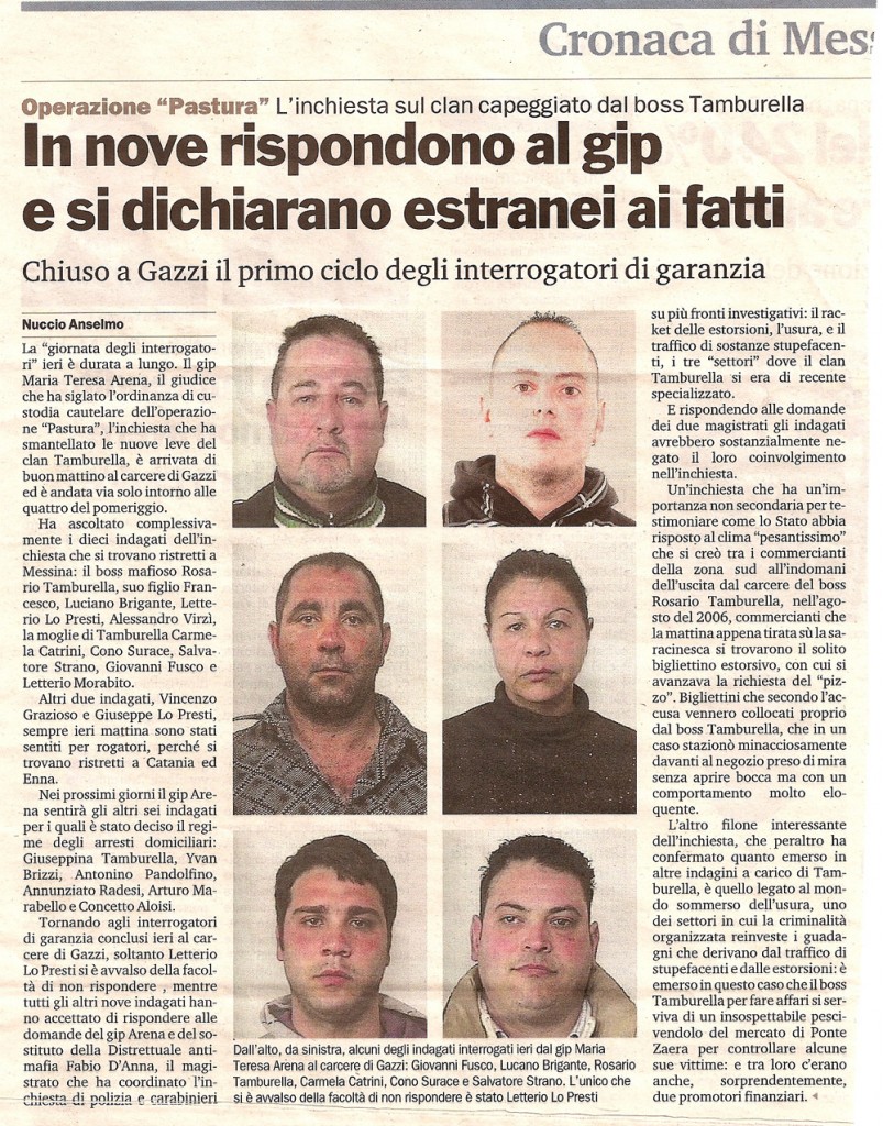 In nove rispondono al gip e si dichiarano estranei ai fatti