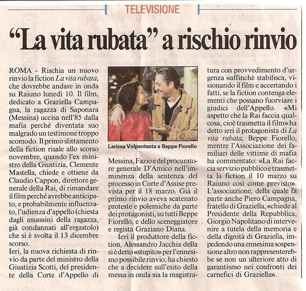 “La vita rubata” a rischio rinvio