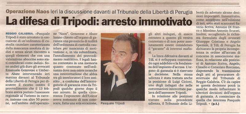 La difesa di Tripodi: arresto immotivato