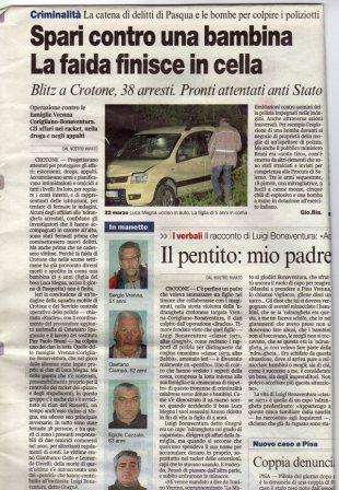 Spari contro una bambina. La faida finisce in cella