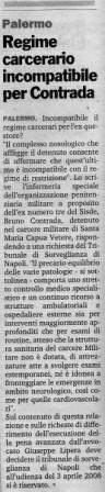 Regime carcerario incompatibile per Contrada