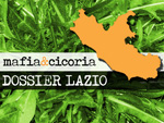 DOSSIER LAZIO – MAFIE&CICORIA