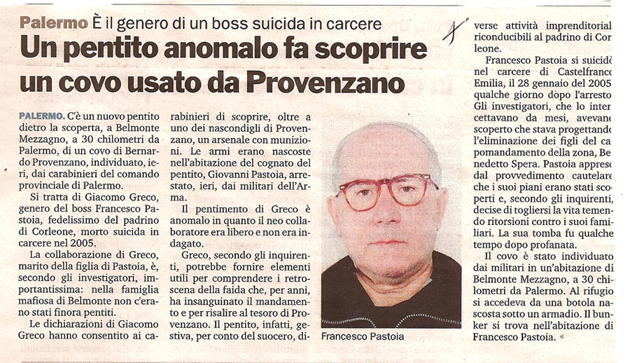 Un pentito anomalo fa scoprire un covo usato da Provenzano