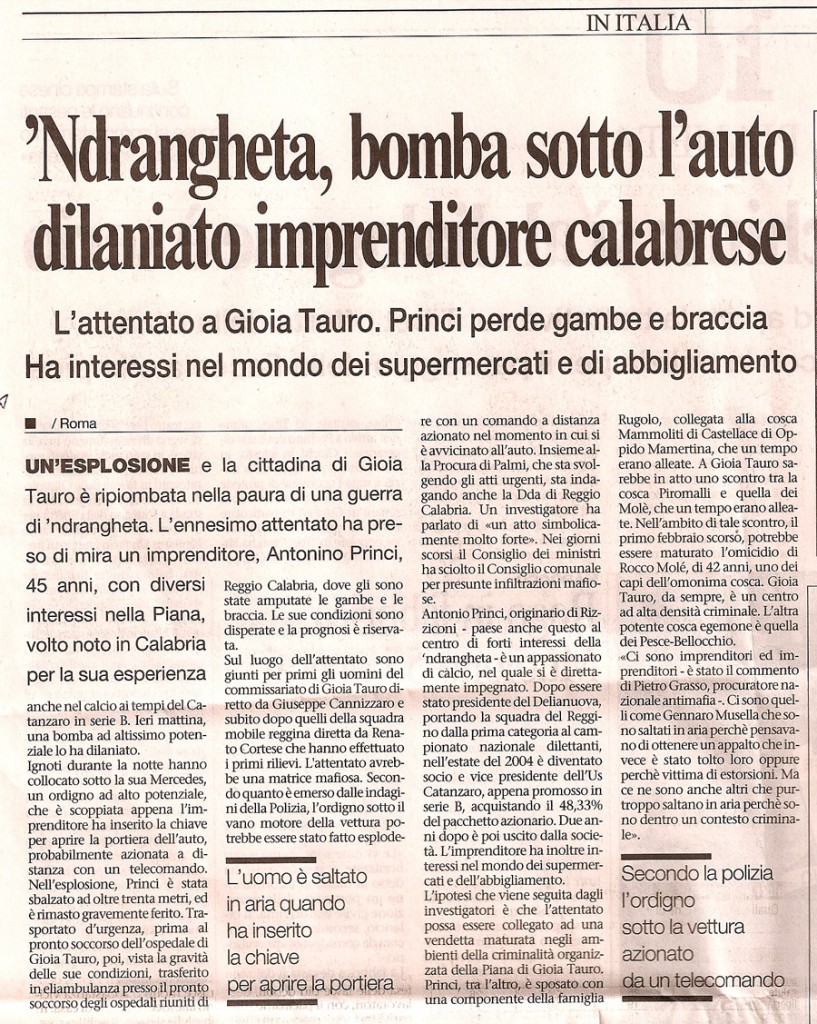 ‘Ndrangheta, bomba sotto l’auto, dilaniato imprenditore calabrese