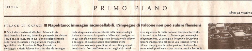 Napolitano, immagini incancellabili. L’impegno di Falcone non può subire flessioni