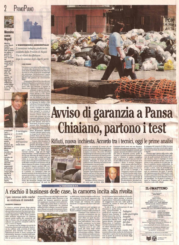 Avviso di garanzia a Pansa. Chiaiano partono i test