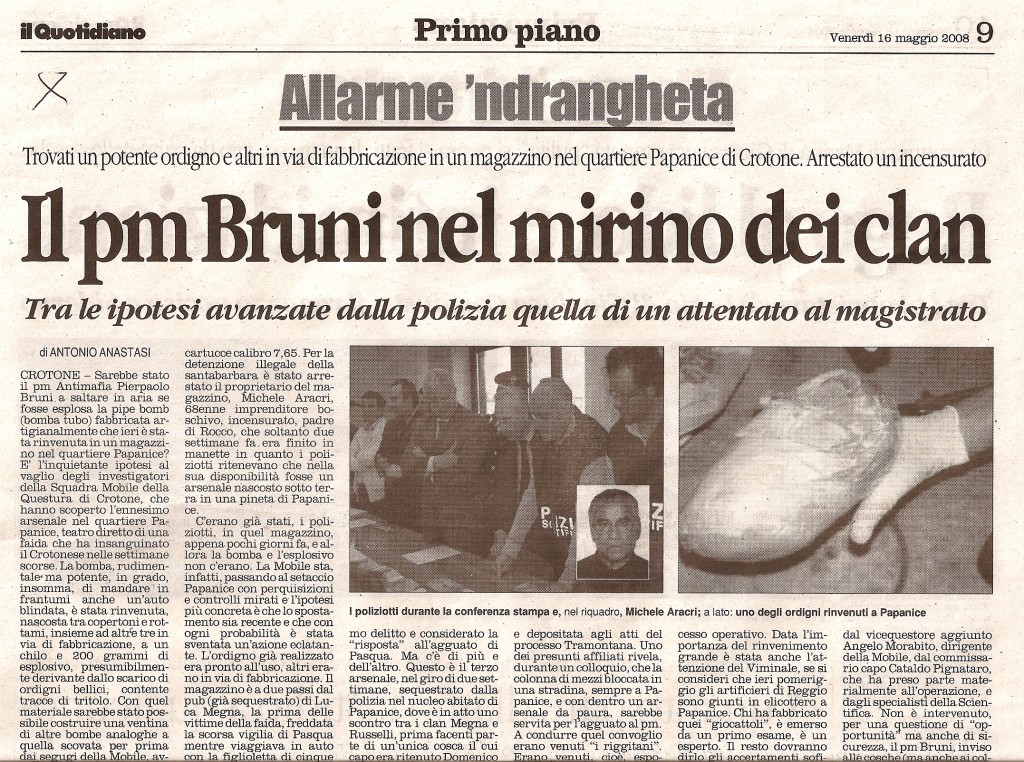 Il Pm Bruni nel mirino dei clan