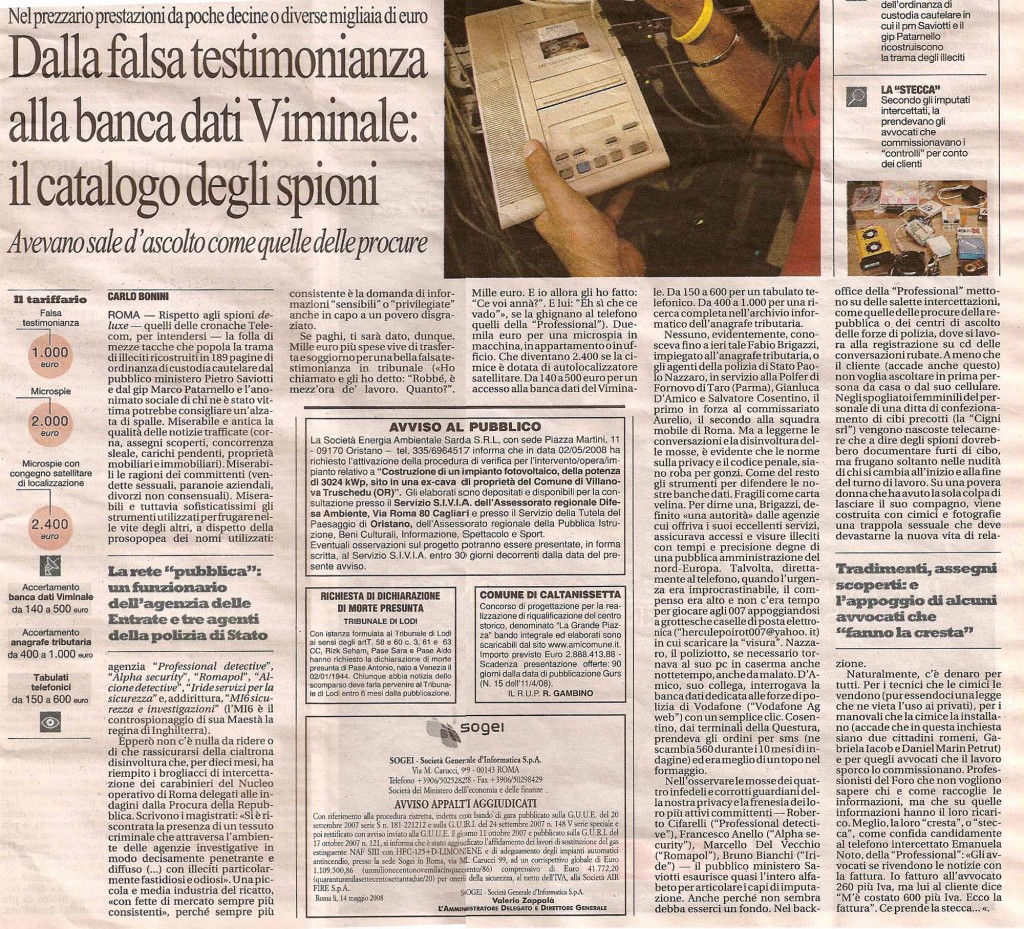 Dalla falsa testimonianza alla banca dati del Viminale: il catalogo degli spioni