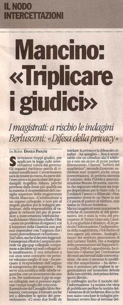 Mancino:«Triplicare i giudici»