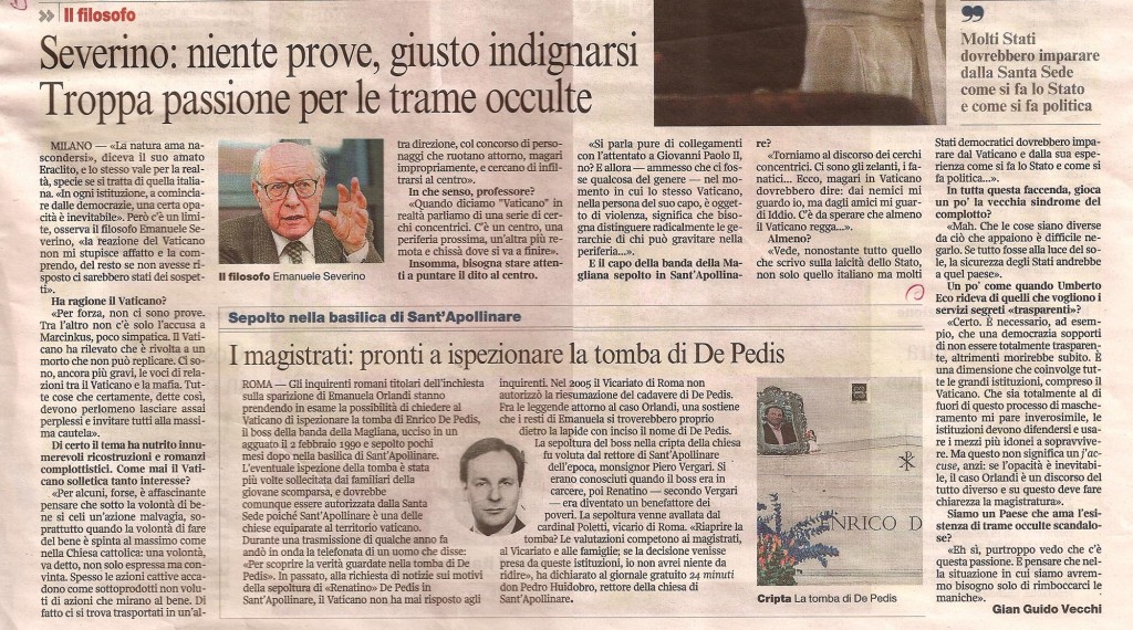 Severino: niente prove, giusto indignarsi. Troppa passione per le trame occulte