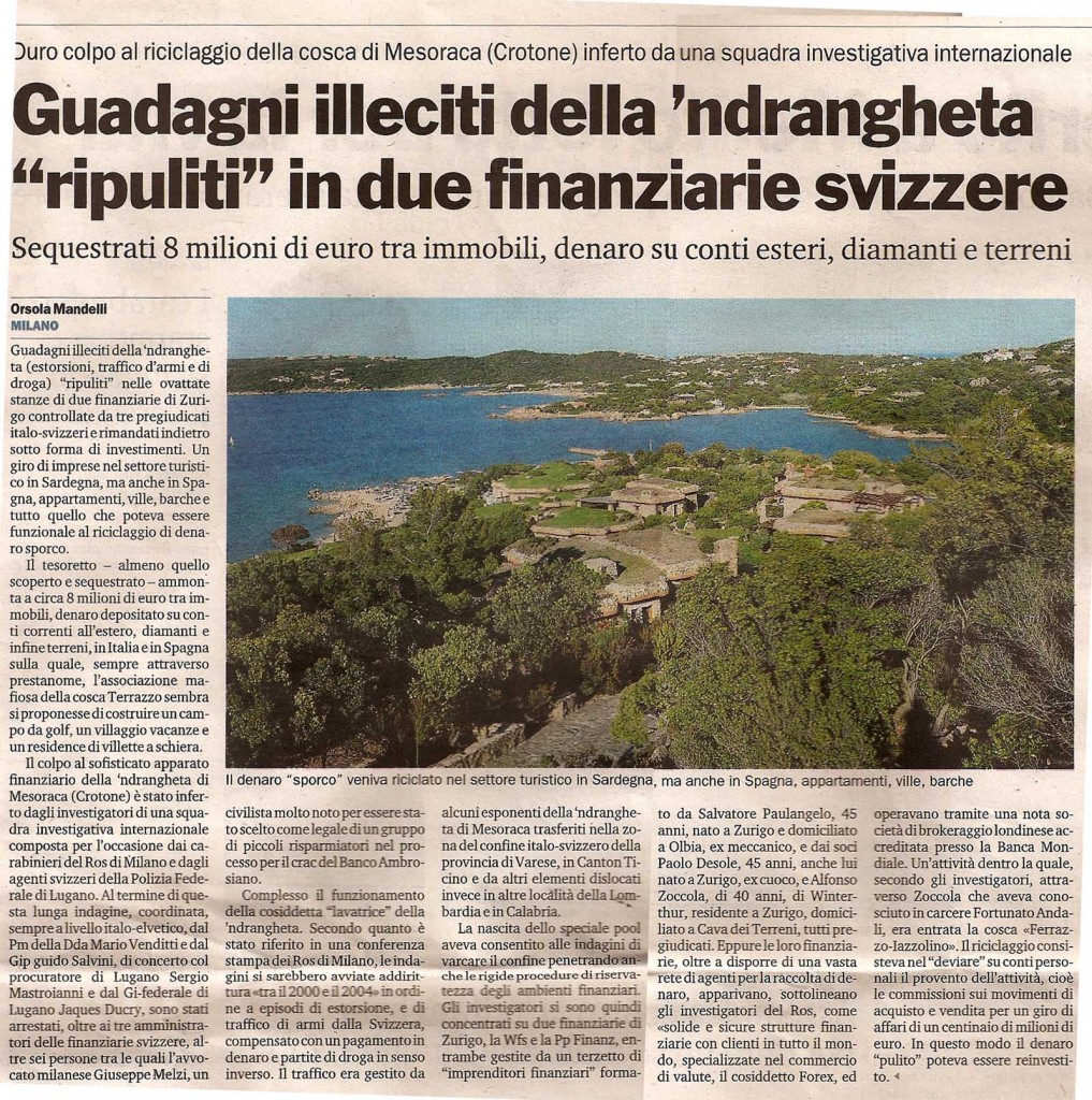 Guadagni illeciti della ‘ndrangheta ‘ripuliti’ in due finanziarie svizzere