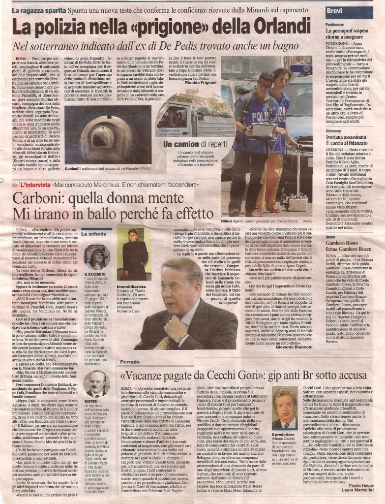 La polizia nella «prigione» della Orlandi