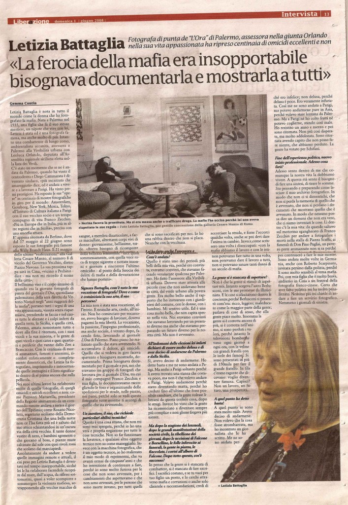 «La ferocia della mafia era insopportabile, bisognava documentarla e mostrarla a tutti»