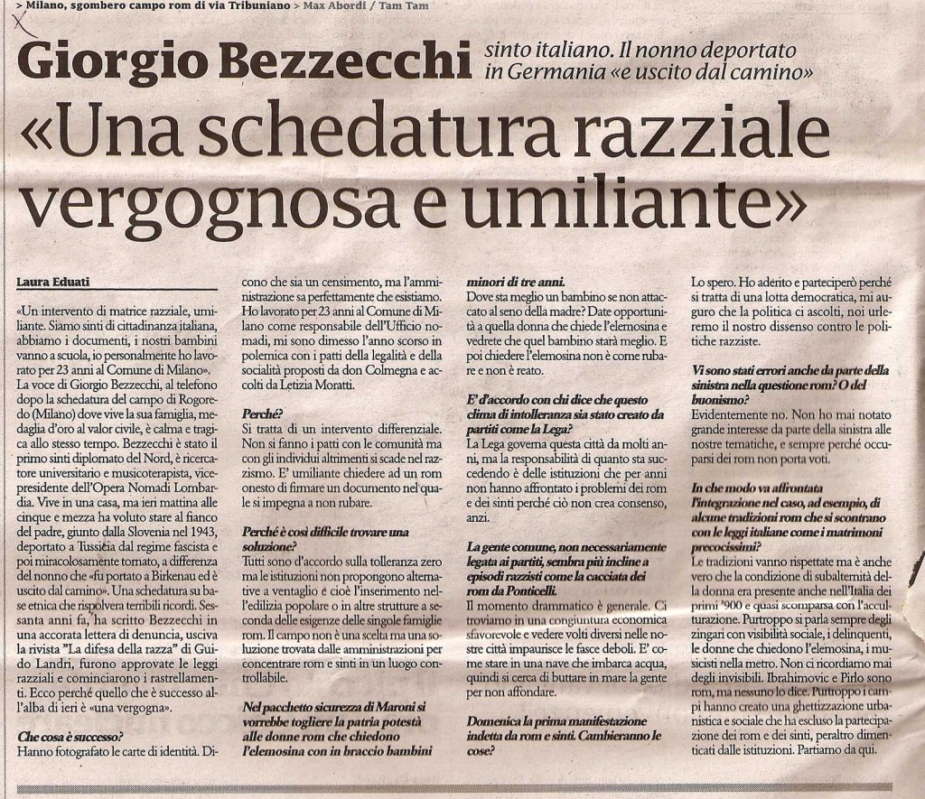 «Una schedatura razziale vergognosa e umiliante»