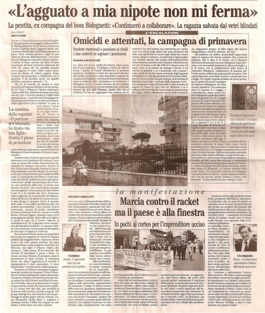 «L’agguato a mia nipote non mi ferma»