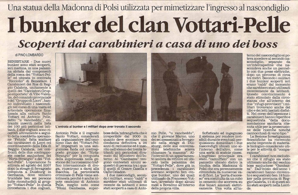 Il bunker del clan Vottari-Pelle