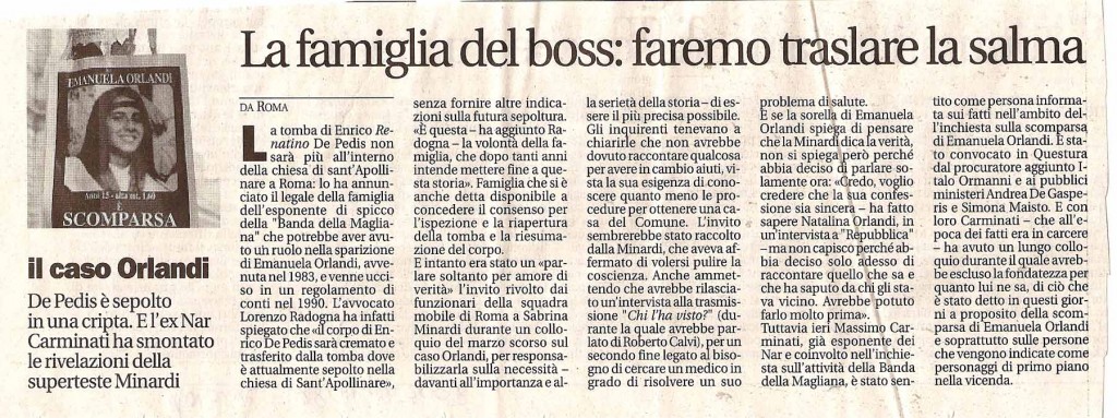 La famiglia del boss: faremo traslare la salma