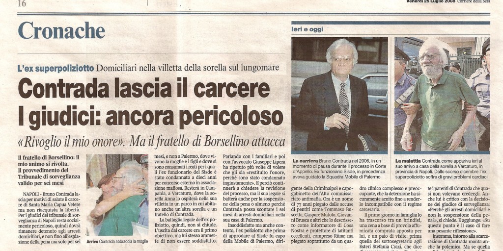 Contrada lascia il carcereI giudici: ancora pericoloso