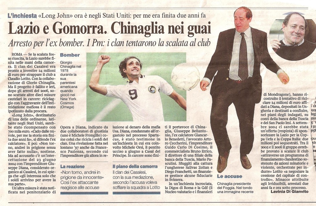 Lazio e Gomorra, Chinaglia nei guai
