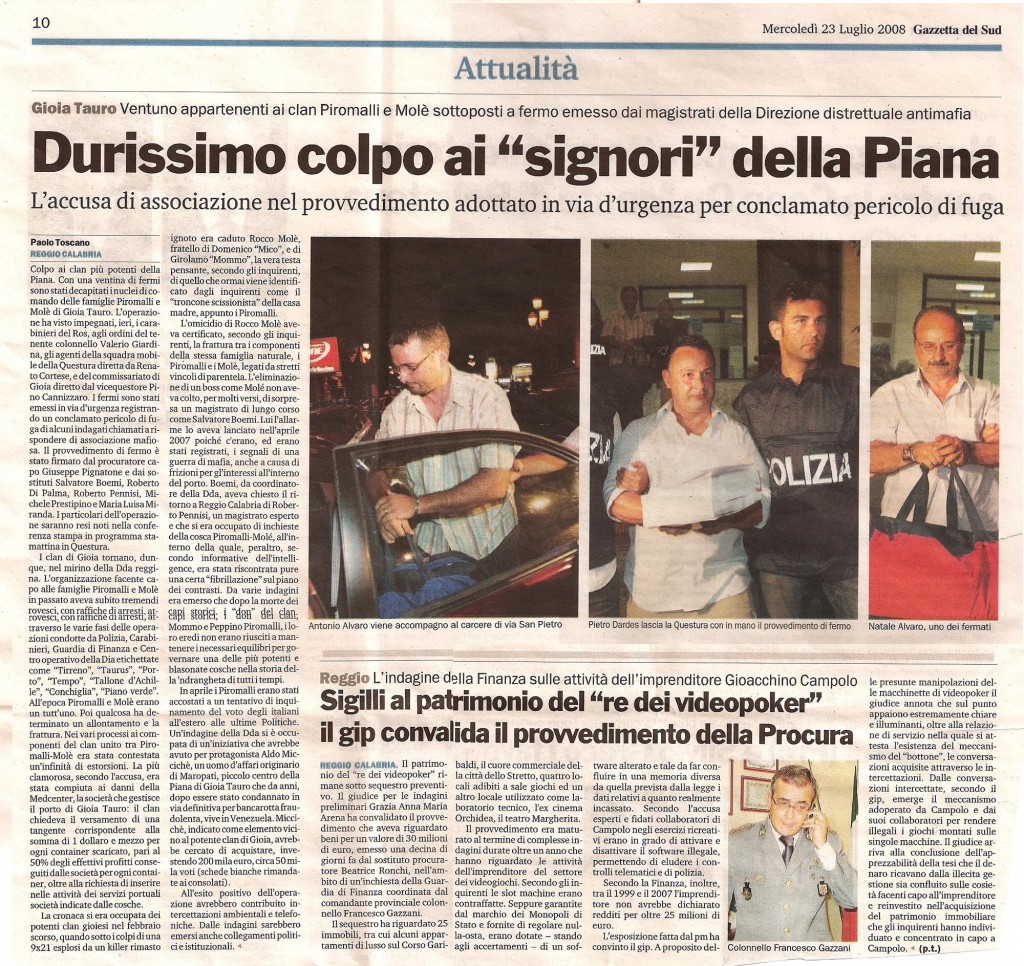 Durissimo colpo ai “signori” della Piana