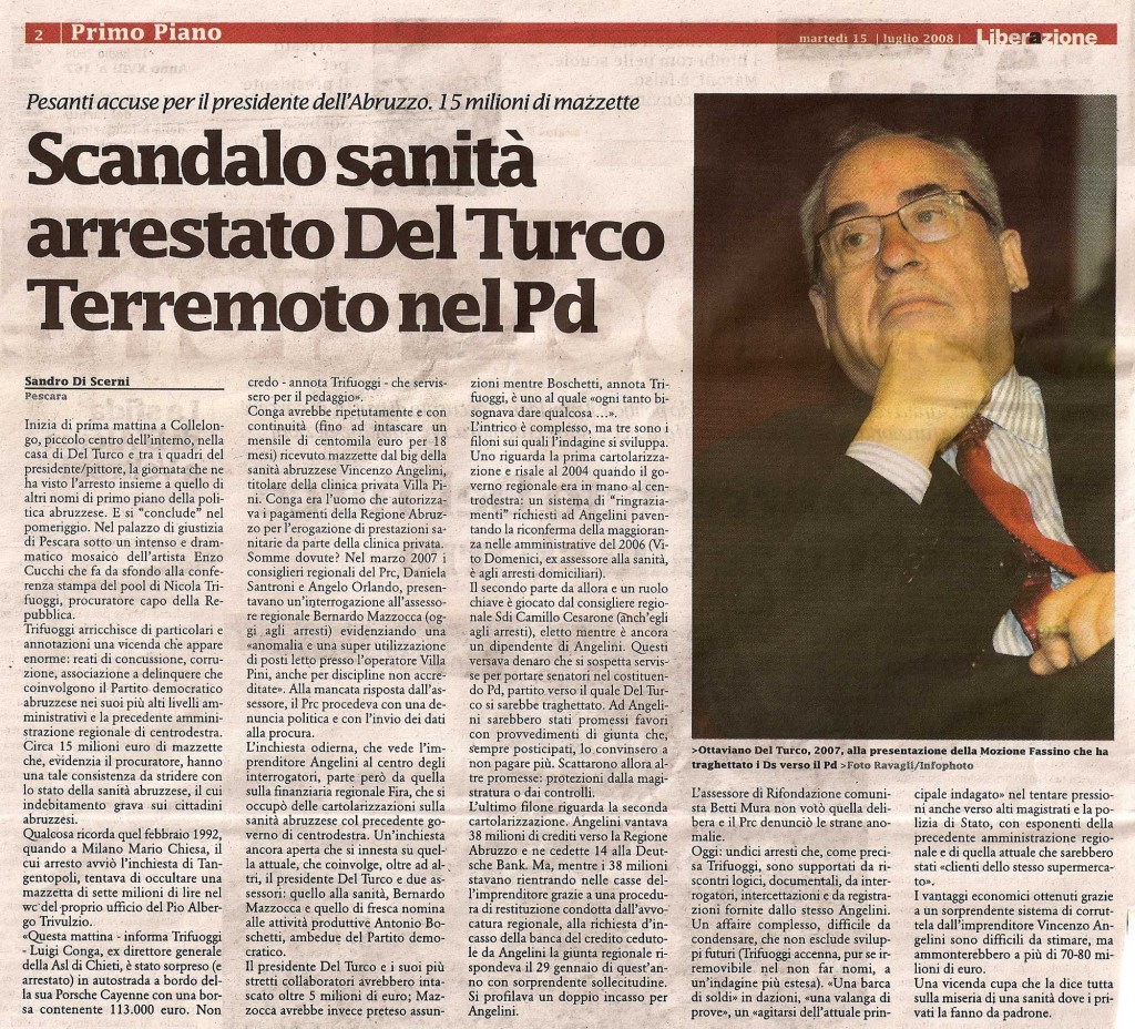 Scandalo sanitàArrestato del TurcoTerremoto nel Pd