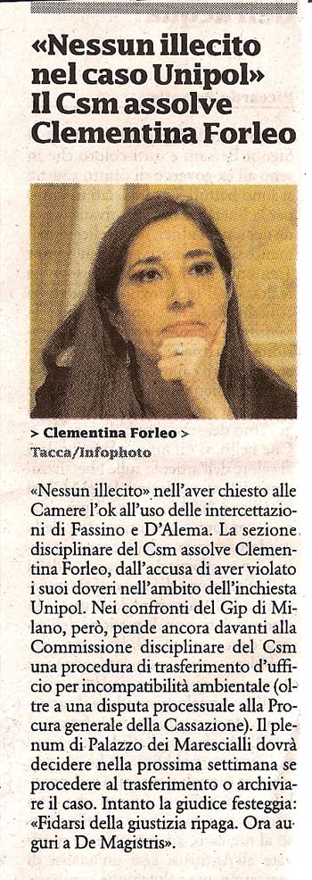 «Nessun illecito nel caso Unipol»Il Csm assolveClementina Forleo
