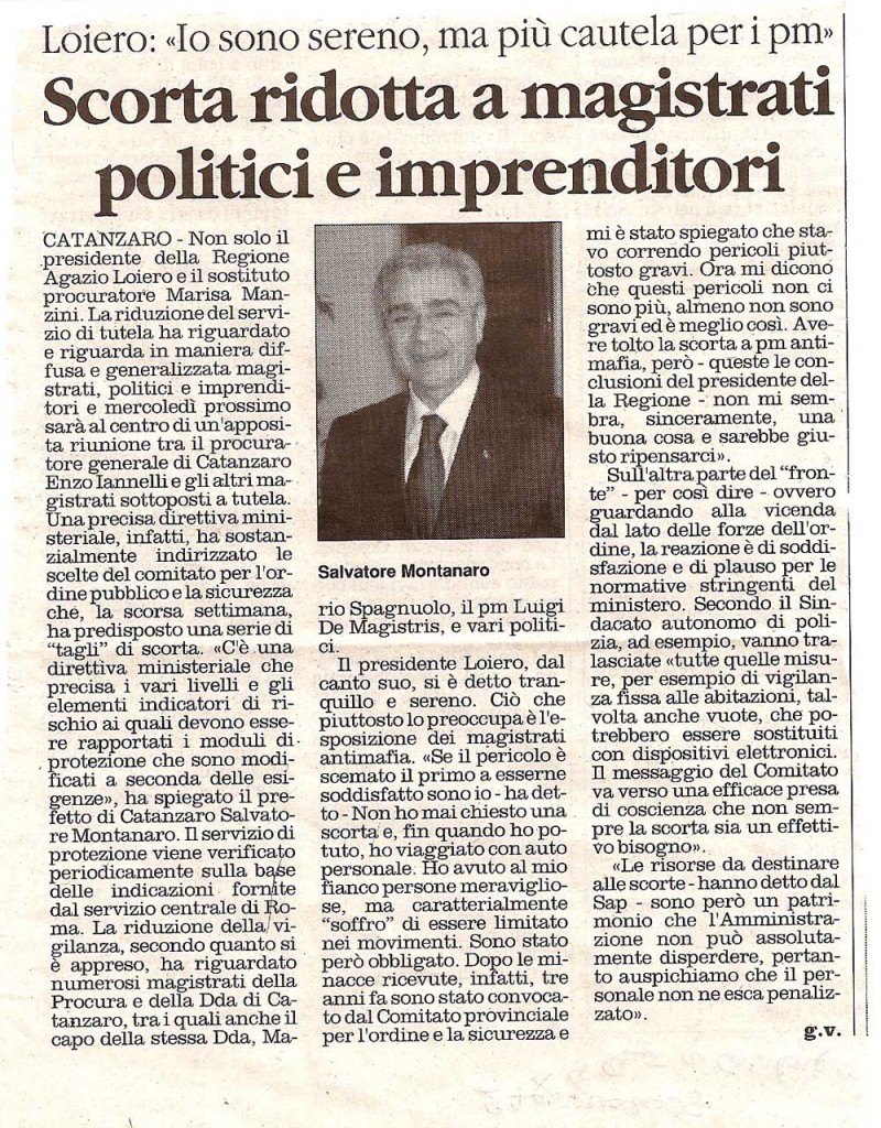 Scorta ridotta a magistrati politici e imprenditori