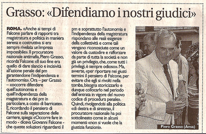 Grasso:”Difendiamo i nostri Giudici”