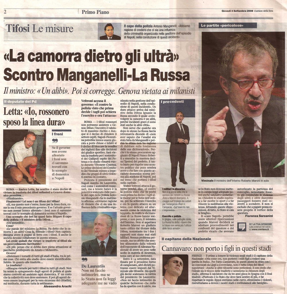 “La camorra dietro gli ultrà” Scontro Manganelli-La Russa