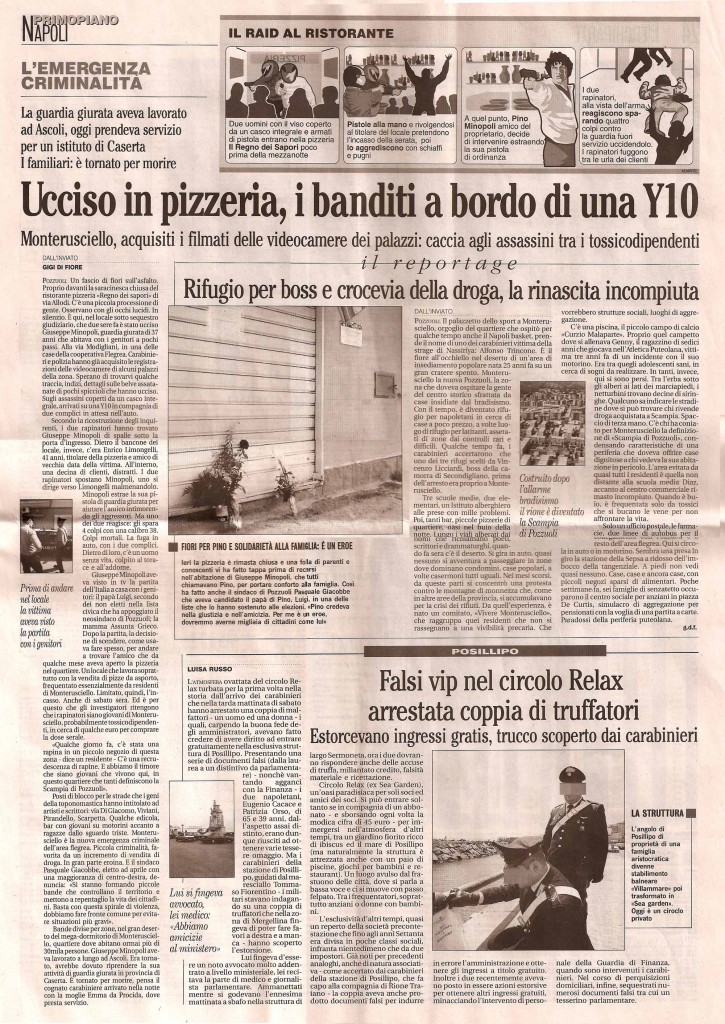 Ucciso in pizzeria, i banditi a bordo di una Y 10