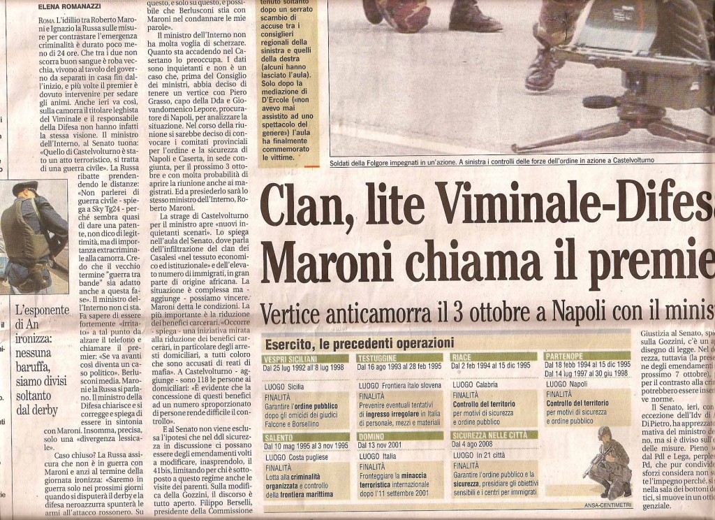 Clan, lite Viminale-Difesa. Maroni chiama il Premier