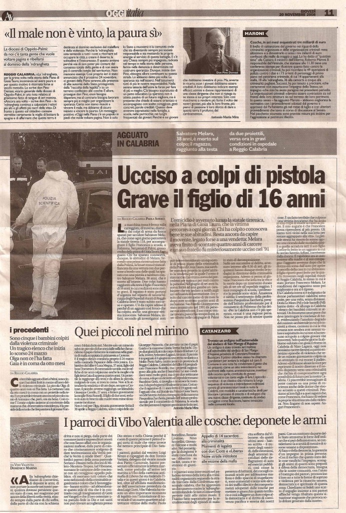 Ucciso a colpi di postola. Grave il figlio di 16 anni