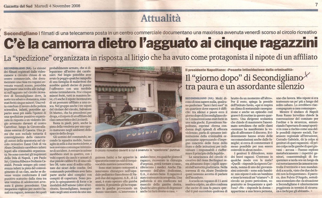 C’è la camorra dietro l’agguato ai cinque ragazzini