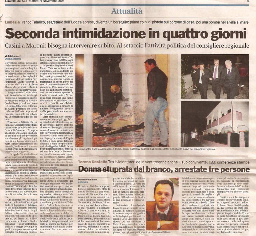 Seconda intimidazione in quattro giorni