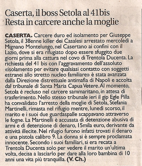 Caserta, il boss Setola al 41 bisResta in carcere anche la moglie