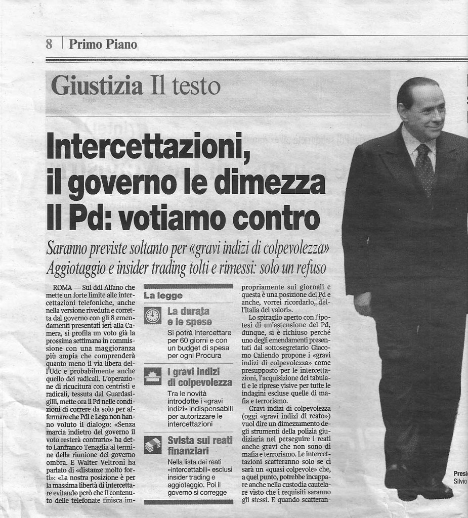 Intercettazioni, il governo le dimezza. Il Pd: votiamo contro