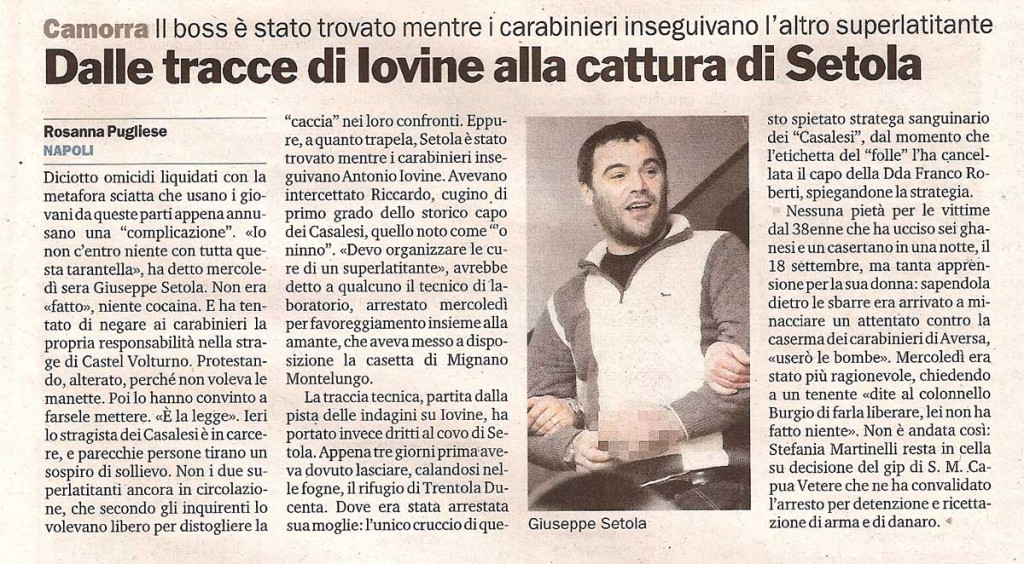 Dalle tracce di Iovine alla cattura di Setola