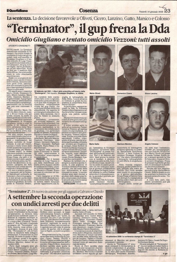 “Terminator” il gup frena la Dda