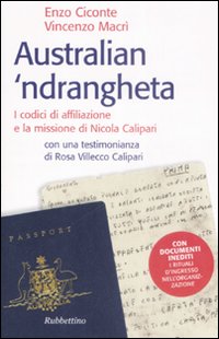 Australian ‘NdranghetaI codici di affiliazione e la missione di Nicola Calipari