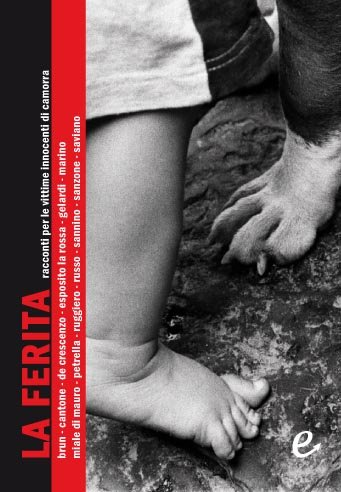 La ferita, per non dimenticare